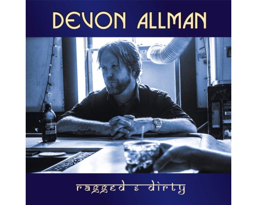 Devon Allman - Ragged & Dirty