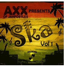 Devon Bradshaw - Axx of Jahpostles Presents Ska, Vol. 1