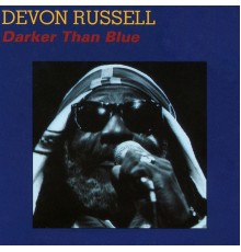 Devon Russell - Darker Than Blue