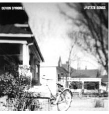 Devon Sproule - Upstate Songs