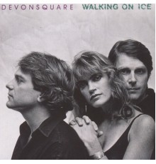 Devonsquare - Walking On Ice