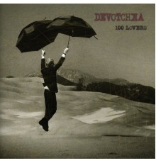 Devotchka - 100 Lovers