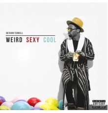 Devvon Terrell - Weird Sexy Cool