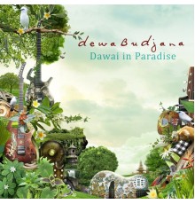 Dewa Budjana - Dawai In Paradise