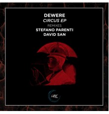 Dewere - Circus EP