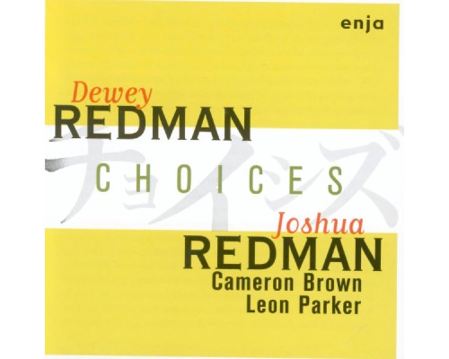 Dewey Redman & Joshua Redman - Choices