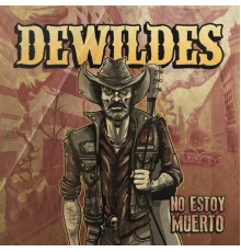 Dewildes - No Estoy Muerto