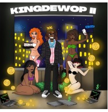 Dewop - King Dewop II