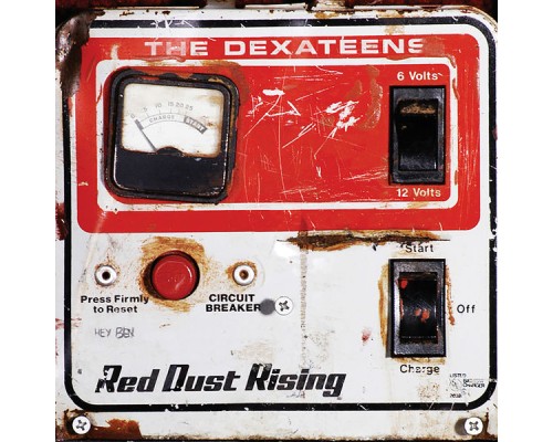 Dexateens - Red Dust Rising