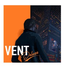 Dexta Daps - VENT DELUXE