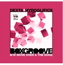 Dexta, Hyroglifics - Boxgroove (Original Mix)