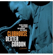 Dexter Gordon - Clubhouse