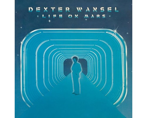 Dexter Wansel - Life on Mars