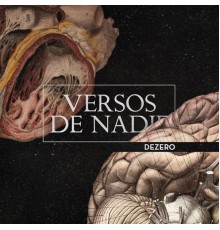 Dezero - Versos De Nadie