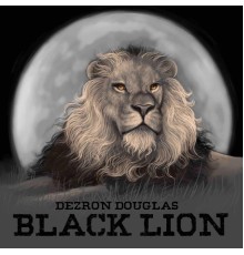 Dezron Douglas - Black Lion