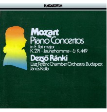 Dezsö Ránki, Budapest Franz Liszt Chamber Orchestra, János Rolla - Mozart: Piano Concertos Nos. 9 and 14