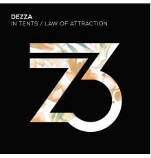 Dezza - In Tents/Law Of Attraction