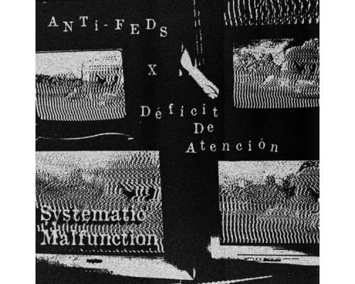 Déficit de Atención - Systematic Malfunction