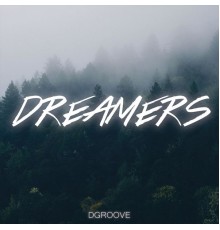 Dgroove - Dreamers