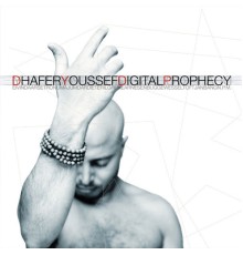 Dhafer Youssef - Digital Prophecy