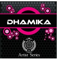 Dhamika - Dhamika Works