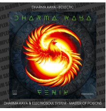 Dharma Kaya - Fenix Album Sampler