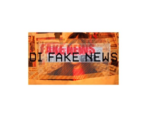 Di - Fake News