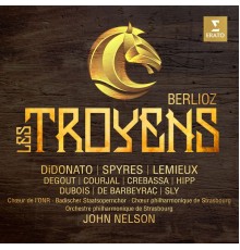 DiDonato, Spyres, Lemieux... - John Nelson - Berlioz : Les Troyens (Live)