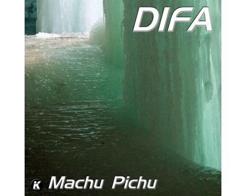 DiFa - MACHU PICHU