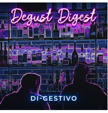 Di Gestivo - Degust Digest