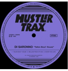 Di Saronno - Talkin Bout' House