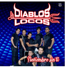 Diablos Locos - Noviembre Sin Ti