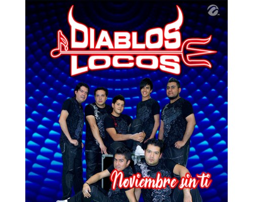 Diablos Locos - Noviembre Sin Ti