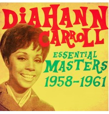 Diahann Carroll - Essential Masters 1958-1961