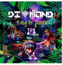 Diamond - Tribe of Jungle