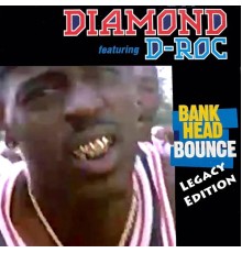 Diamond - Bankhead Bounce (Legacy Edition)