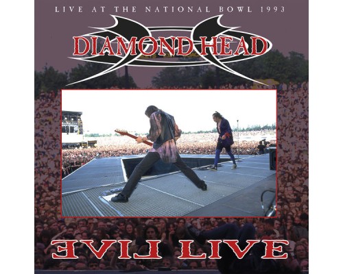 Diamond Head - Evil Live