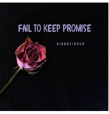 Diana - fail to keep promise