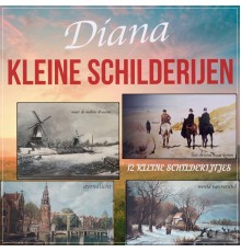 Diana - Kleine Schilderijen