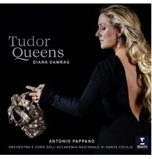 Diana Damrau - Tudor Queens