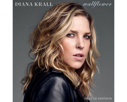 Diana Krall - Wallflower (Deluxe Edition)