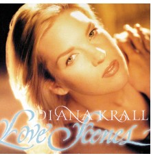 Diana Krall - Love Scenes