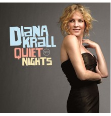 Diana Krall - Quiet Nights