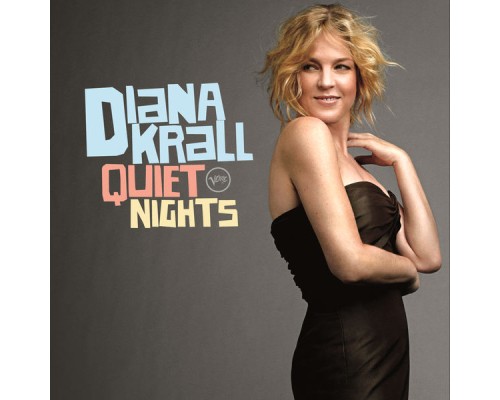 Diana Krall - Quiet Nights