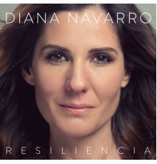 Diana Navarro - Resiliencia