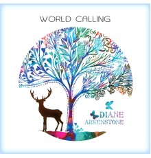 Diane Arkenstone - World Calling