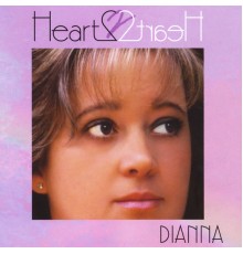 Dianna - Heart To Heart