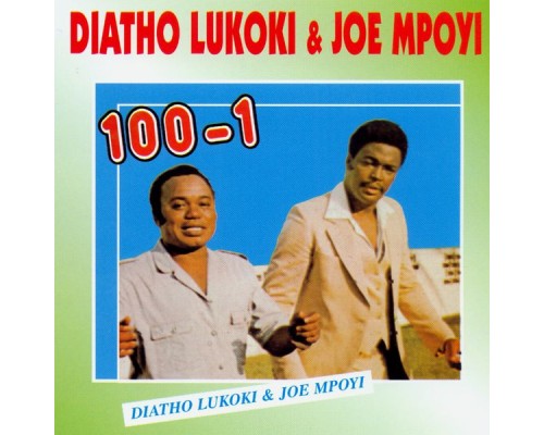 Diatho Lukoki, Joe Mpoyi - 100-1