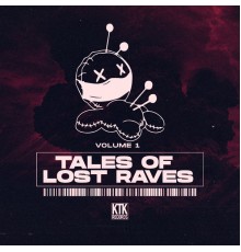 Diazepin, CLTX, Witz - Tales of Lost Raves, Vol. 1