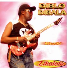 Diblo Dibala - Zikololo (Moziki)